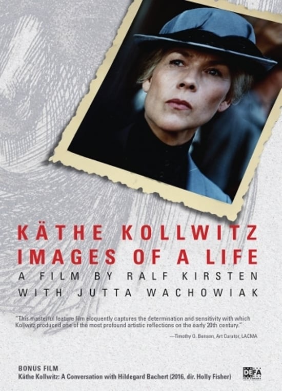 Käthe Kollwitz – Pictures of a Life