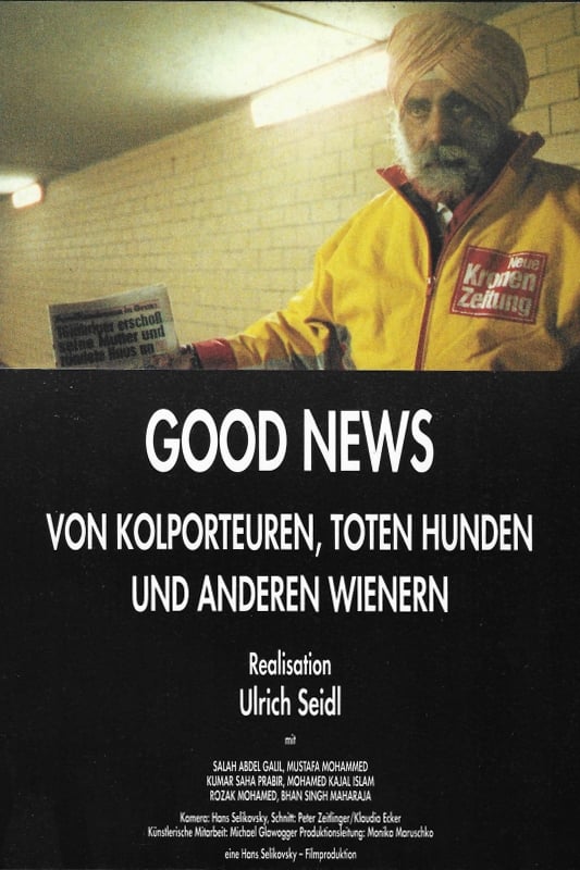Good News: Newspaper Salesmen, Dead Dogs and Other People from Vienna