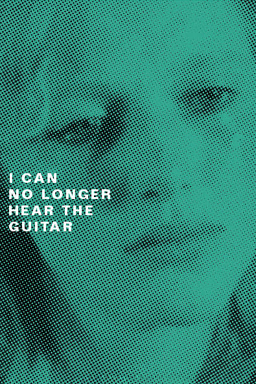 I Can No Longer Hear the Guitar (1991)