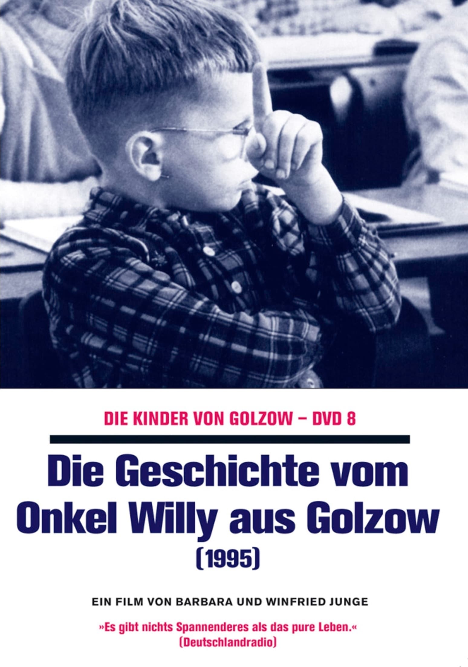 Die Geschichte vom Onkel Willy aus Golzow