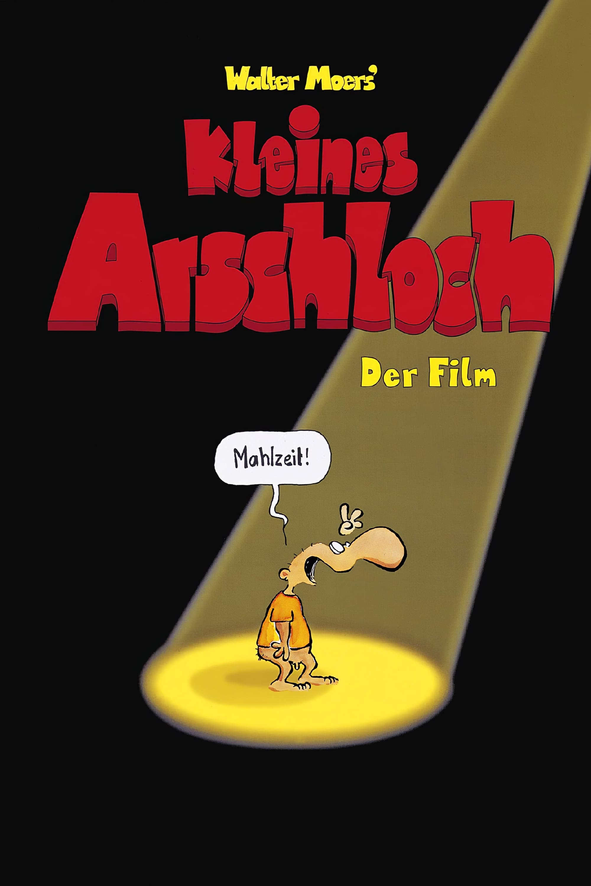 Kleines Arschloch - Der Film (1997)