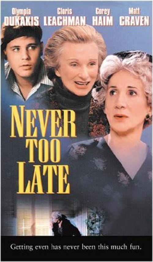 Never Too Late (1996)