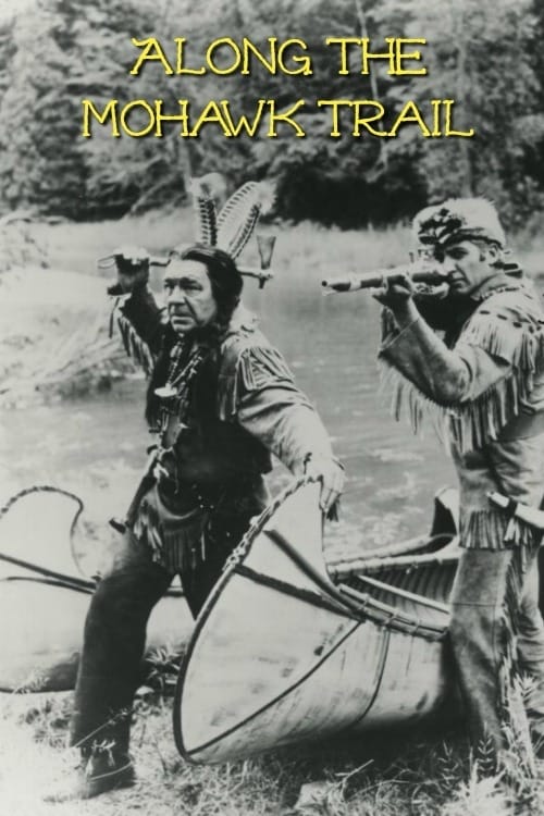 Along the Mohawk Trail (1957)