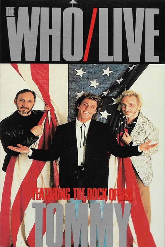 The Who Live, Featuring the Rock Opera Tommy (1989)