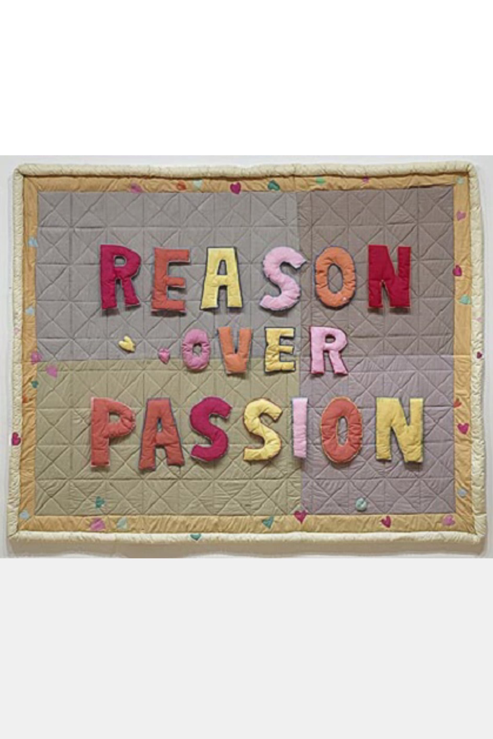 Reason Over Passion