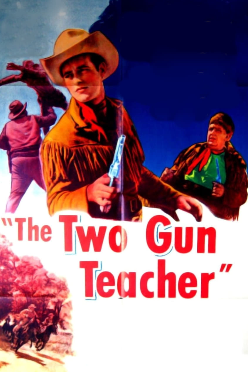 The Two Gun Teacher (1954)
