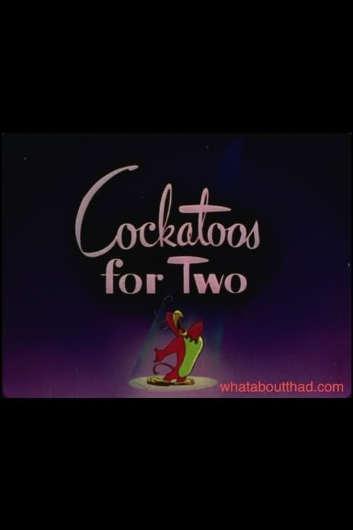 Cockatoos for Two (1947)