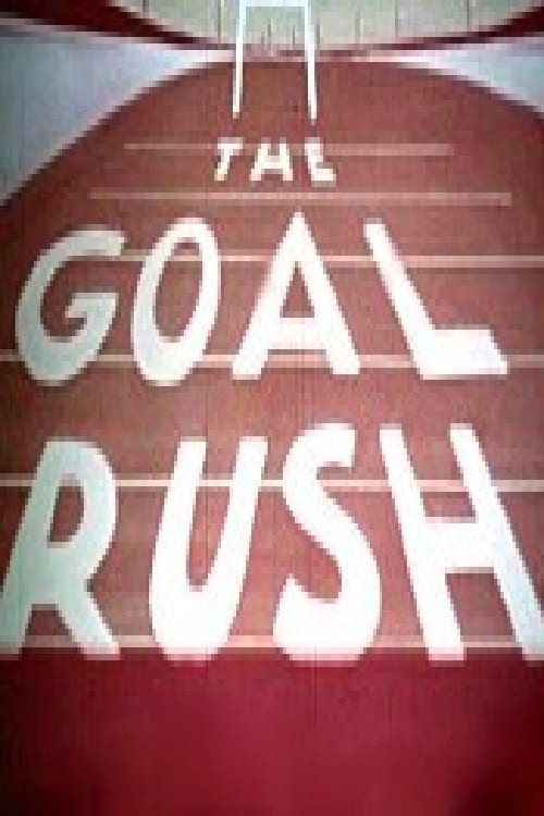 The Goal Rush