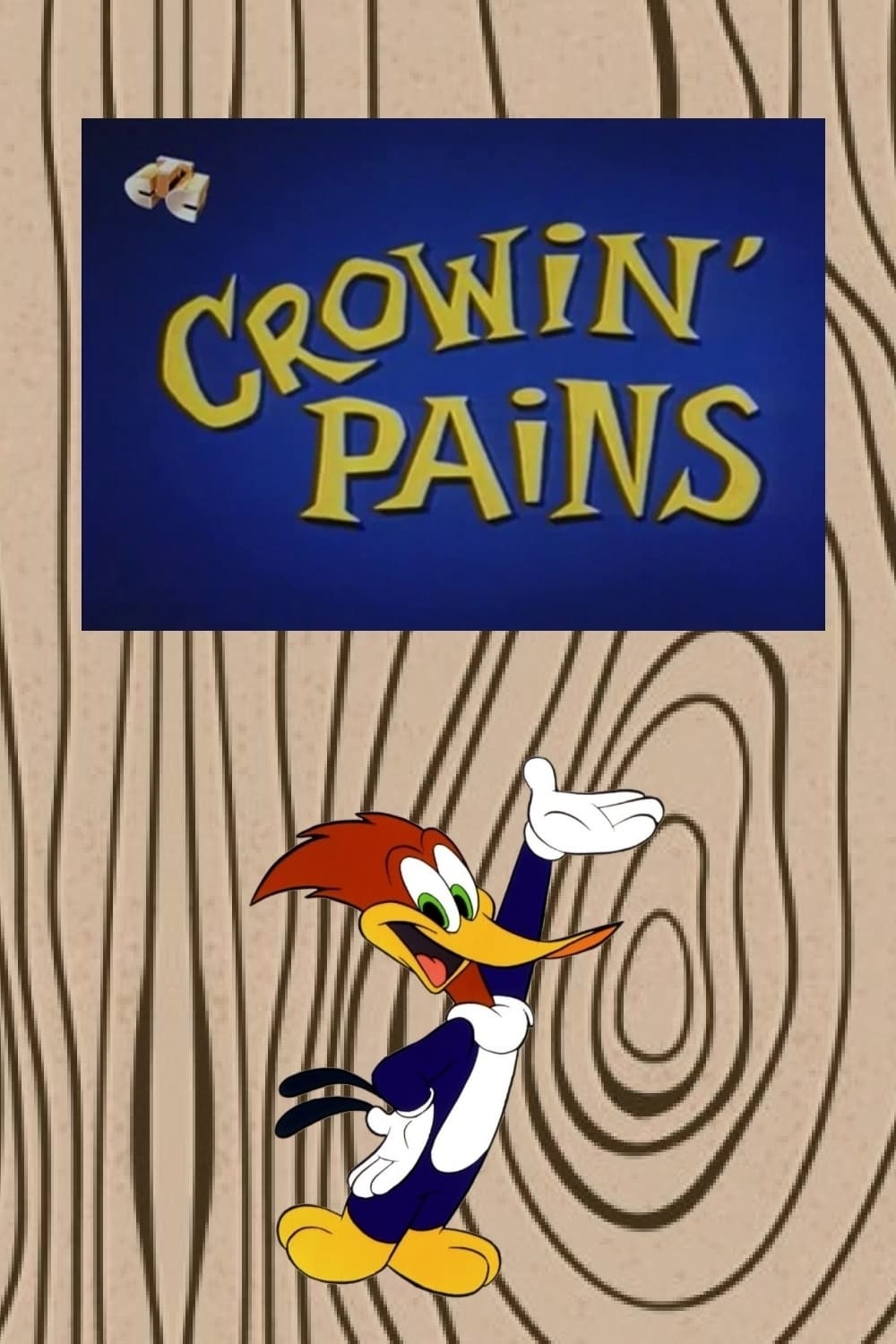 Crowin' Pains