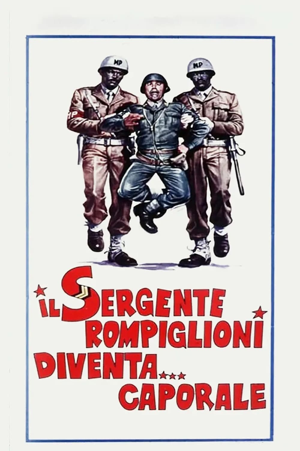 Il sergente Rompiglioni diventa... caporale (1975)