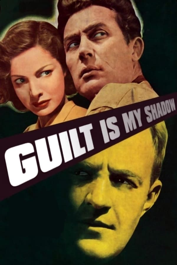 Guilt Is My Shadow