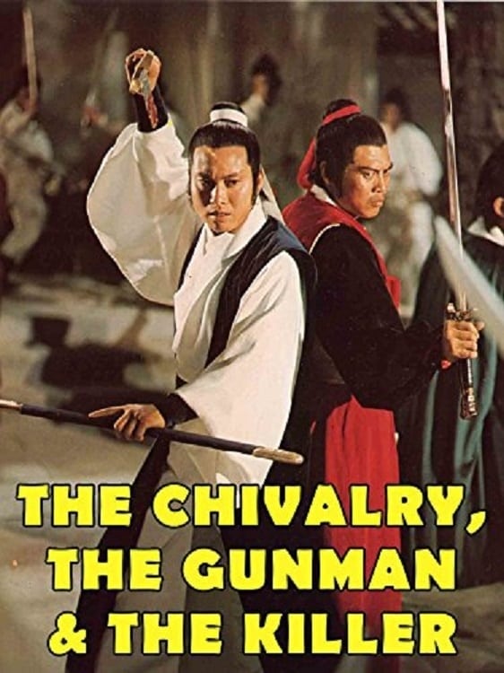 The Chivalry, The Gunman and The Killer