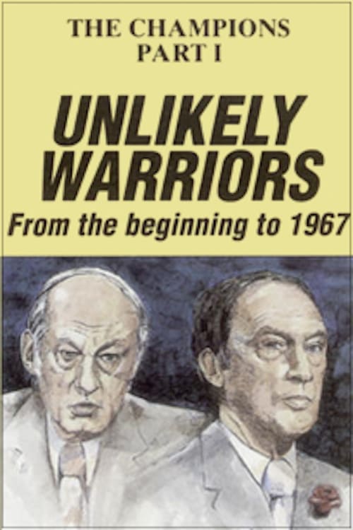The Champions, Part 1: Unlikely Warriors