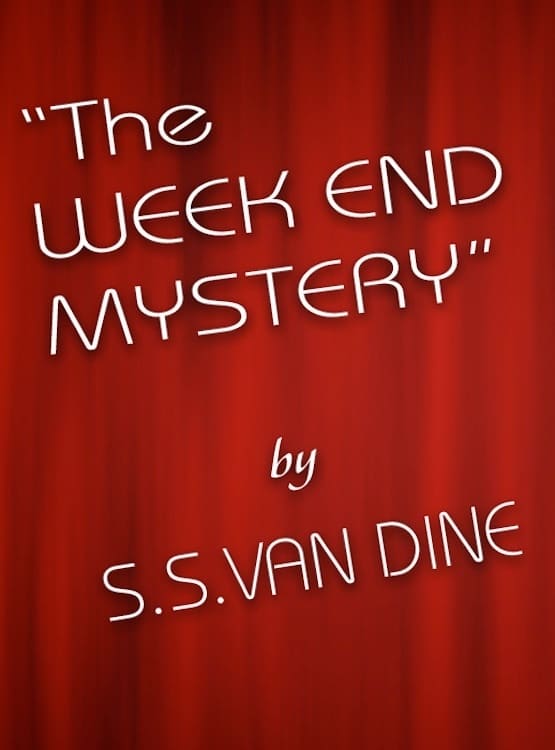 The Week End Mystery