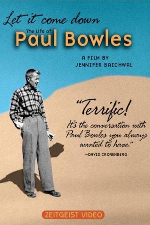 Let It Come Down: The Life of Paul Bowles (1999)