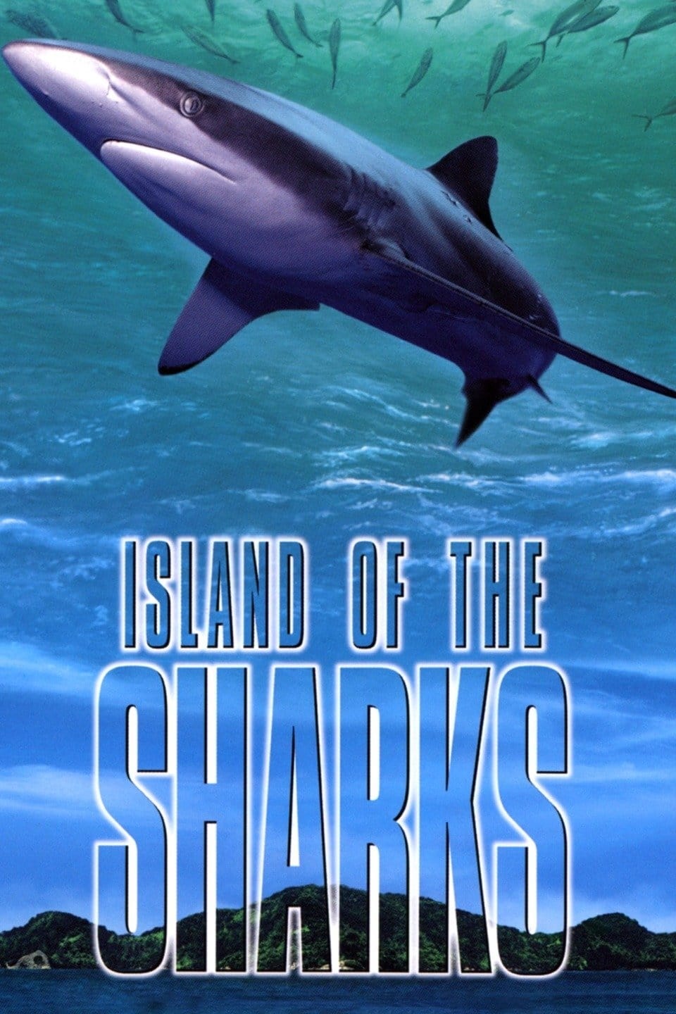 Island of the Sharks (1999)