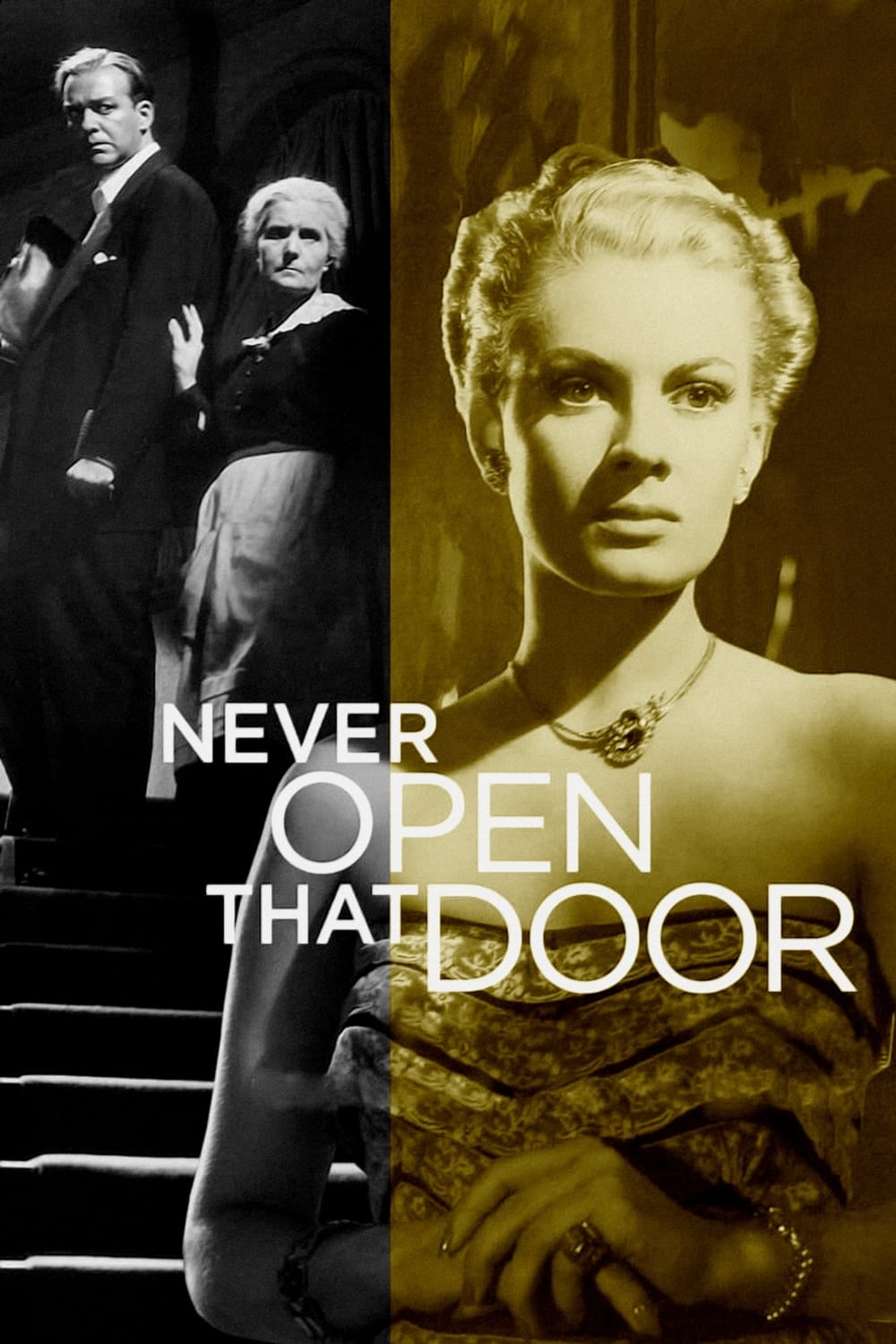 Don't Ever Open That Door (1952)
