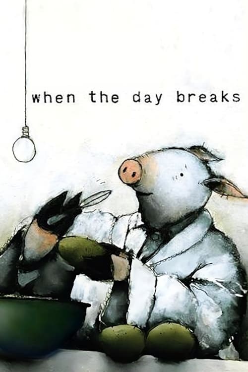 When the Day Breaks (1999)