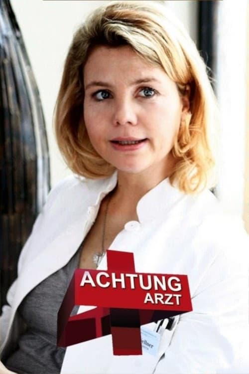 Achtung Arzt (2011)