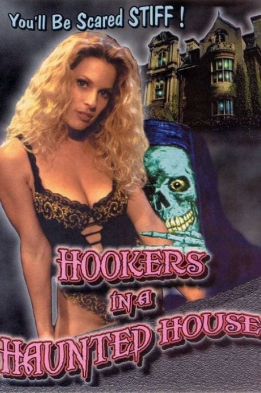 Hookers in a Haunted House (1999)
