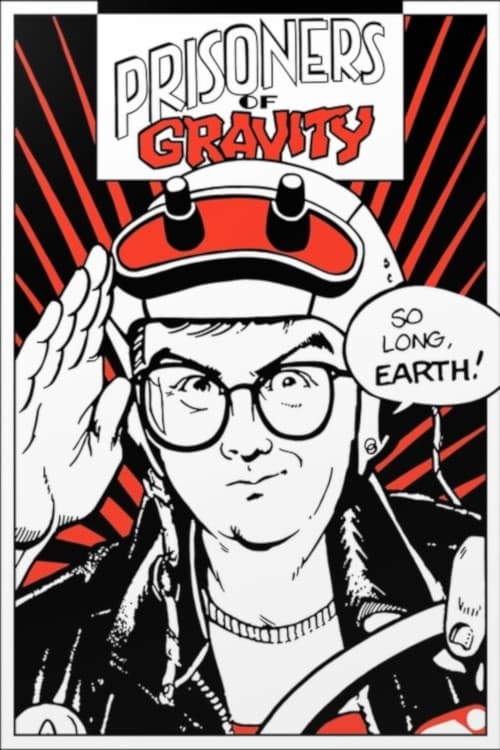 Prisoners of Gravity (1989)
