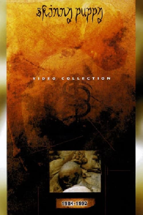 Skinny Puppy: Video Collection (1984 - 1992)