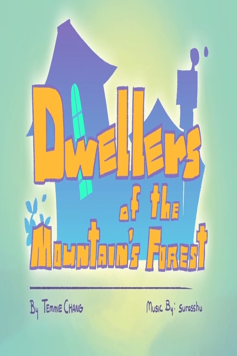 Dwellers of the Mountain’s Forest