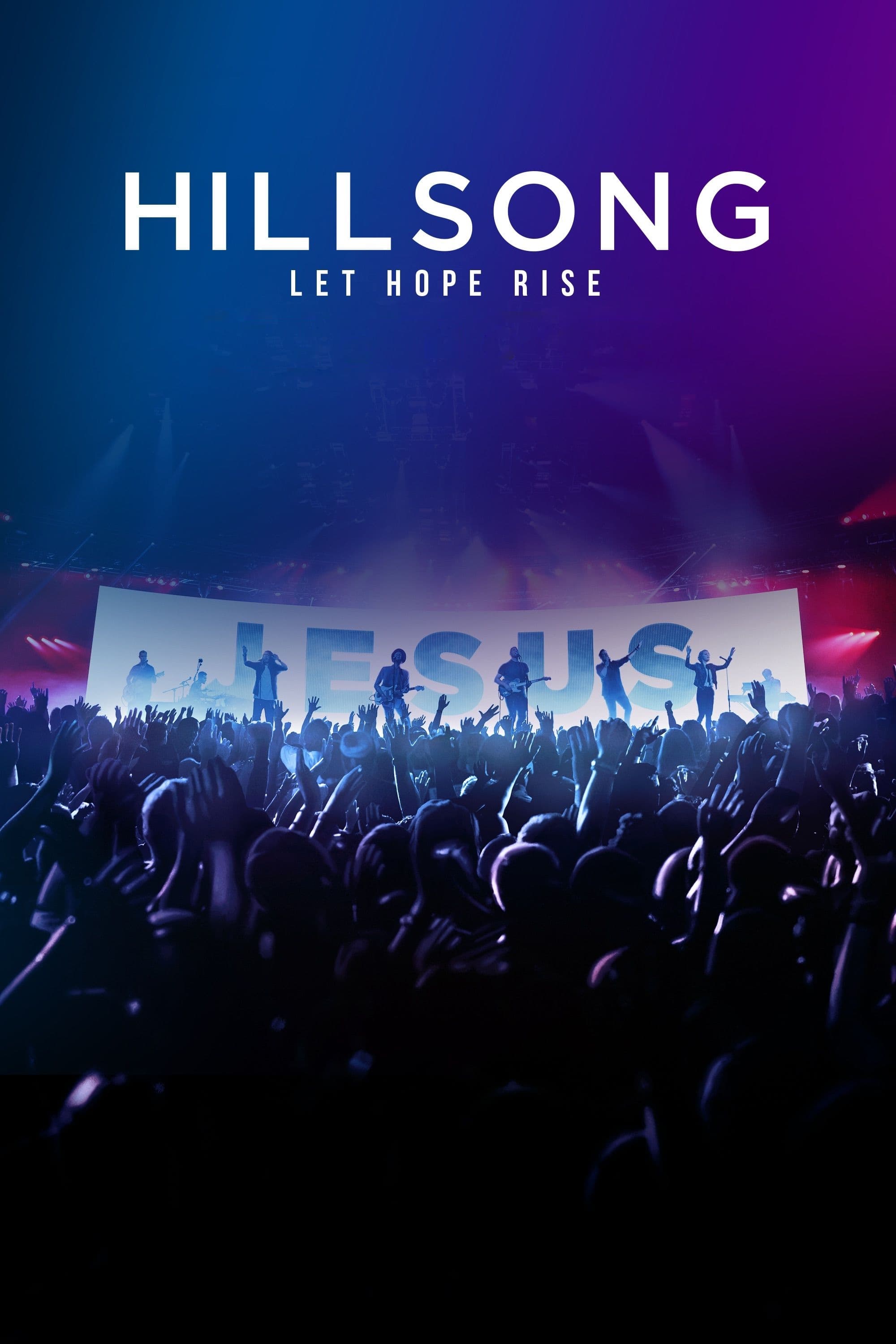Hillsong: Let Hope Rise