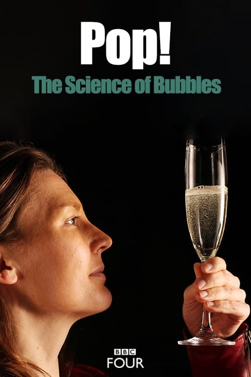 Pop! The Science of Bubbles (2013)