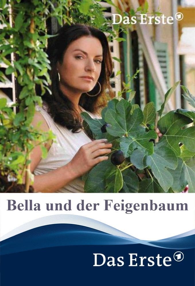 Bella und der Feigenbaum (2013)
