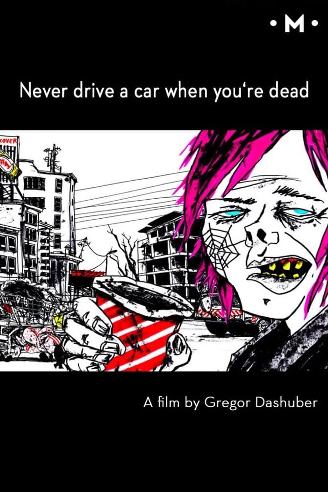 Never Drive a Car When You're Dead