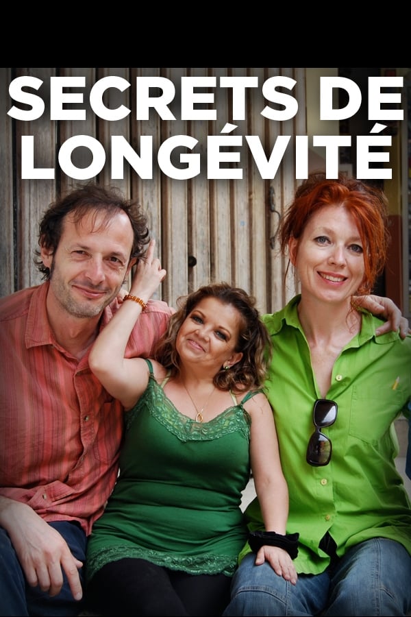 Secrets of a long life (2013)