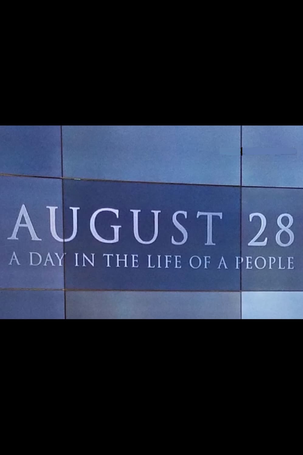 August 28: A Day in the Life of a People