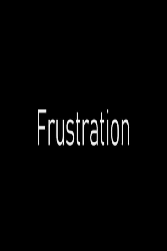 Frustration