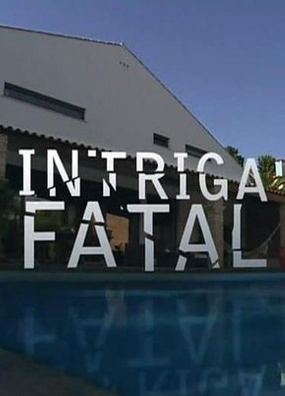 Intriga Fatal