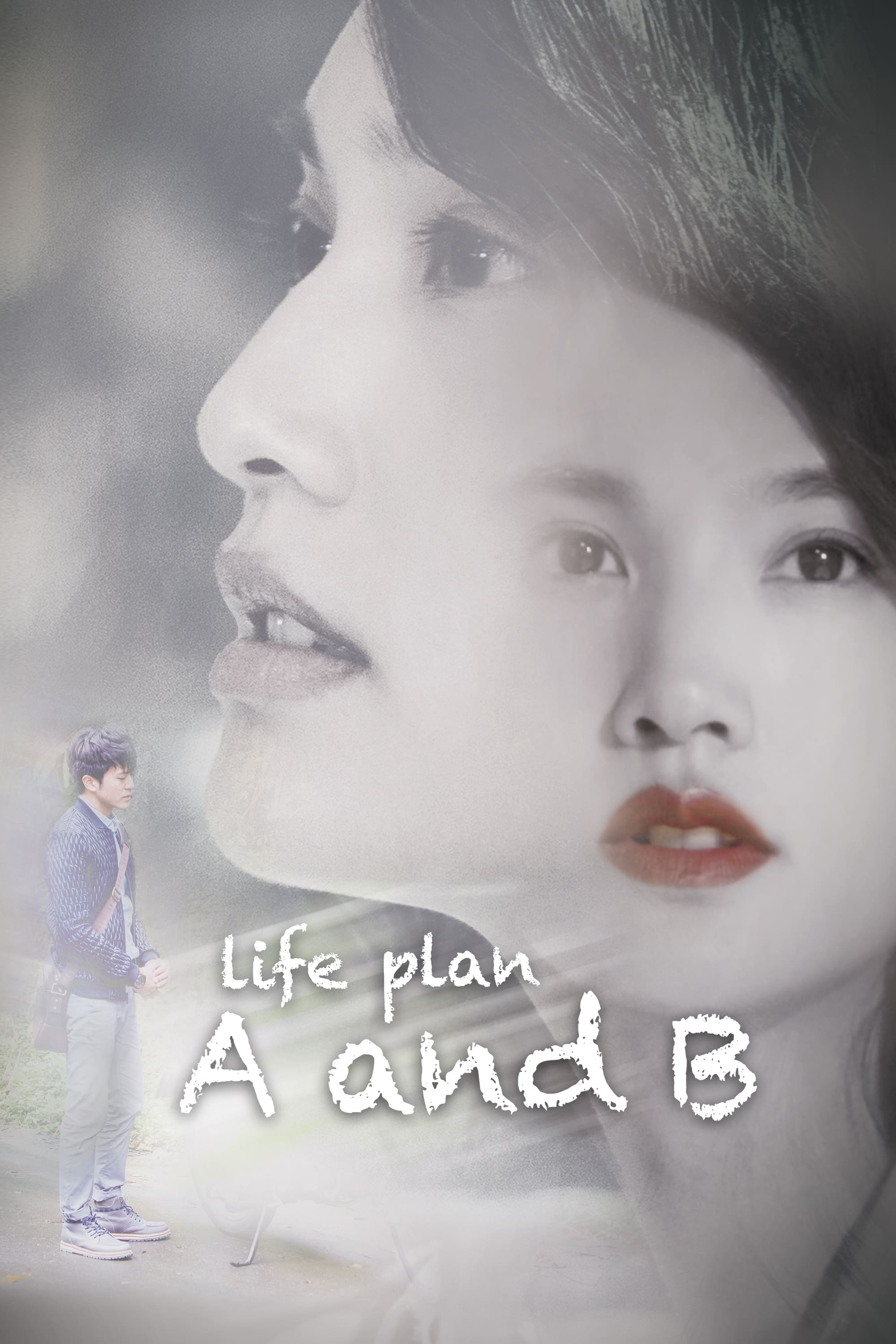 Life Plan A and B