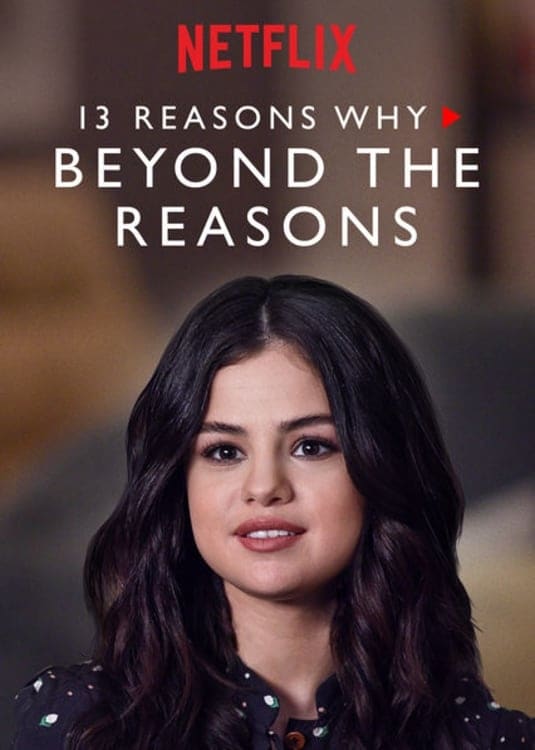 13 Reasons Why: Beyond the Reasons (2017)