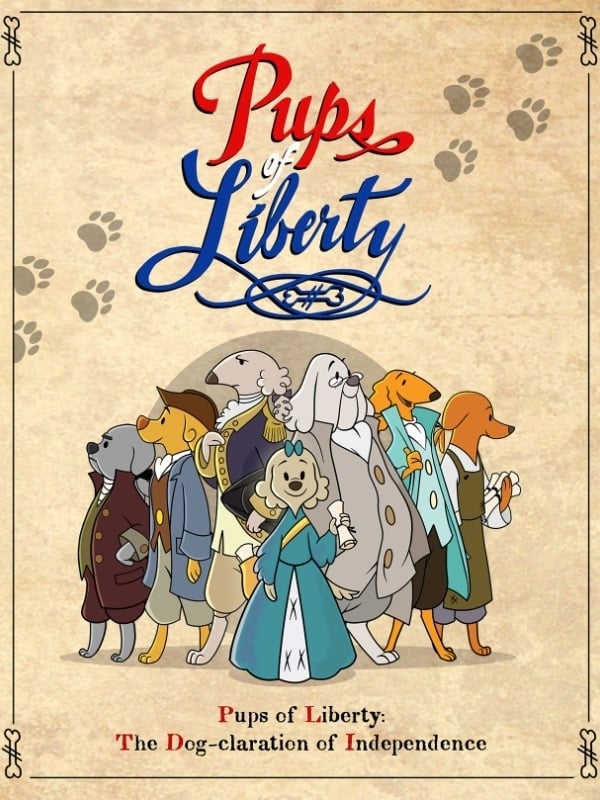 Pups of Liberty: The Dog-claration of Independence