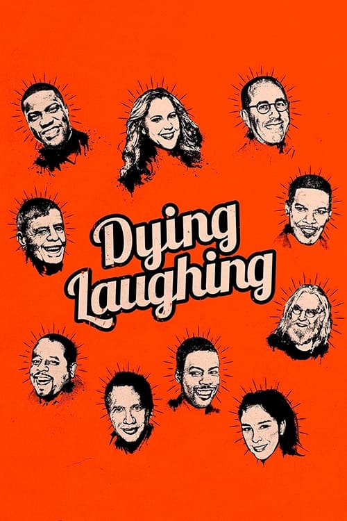 Dying Laughing (2017)