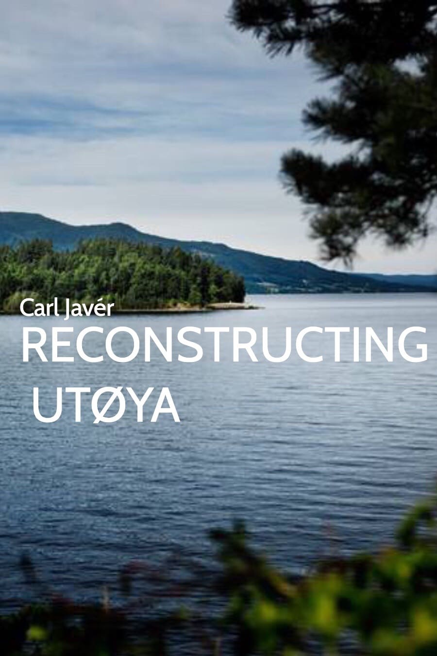 Reconstructing Utøya