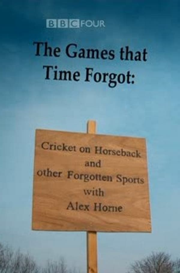 The Games That Time Forgot: Cricket on Horseback and Other Forgotten Sports