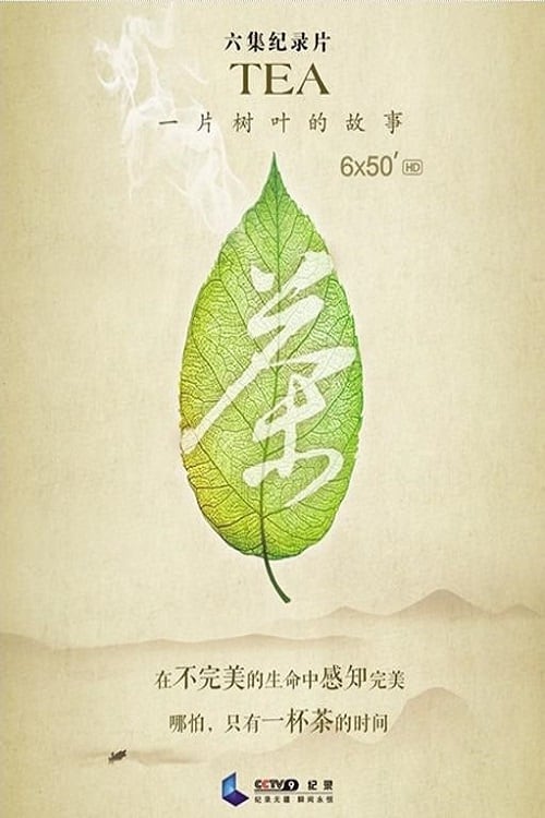 Tea: Story of the Leaf