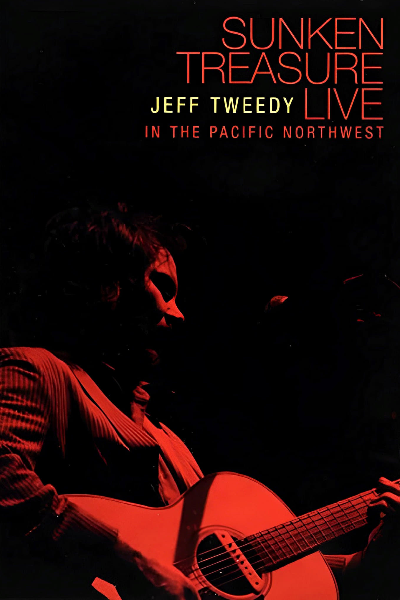 Jeff Tweedy: Sunken Treasure - Live in the Pacific Northwest