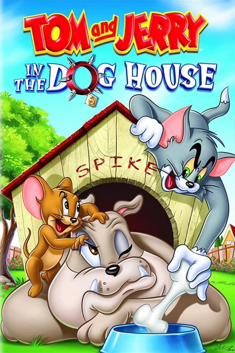 Tom y Jerry - In the dog house