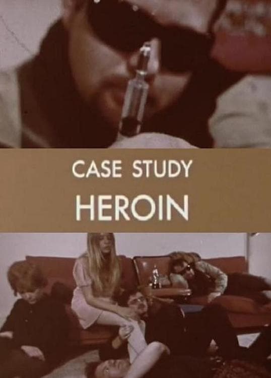 Case Study: Heroin