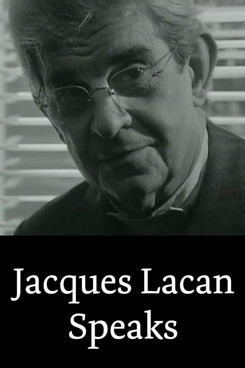 Jacques Lacan Speaks