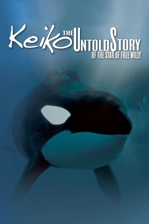 Keiko: The Untold Story