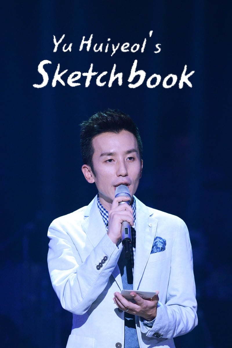 You Hee Yeol S Sketchbook 2009 Tv Show Where To Watch Streaming Online