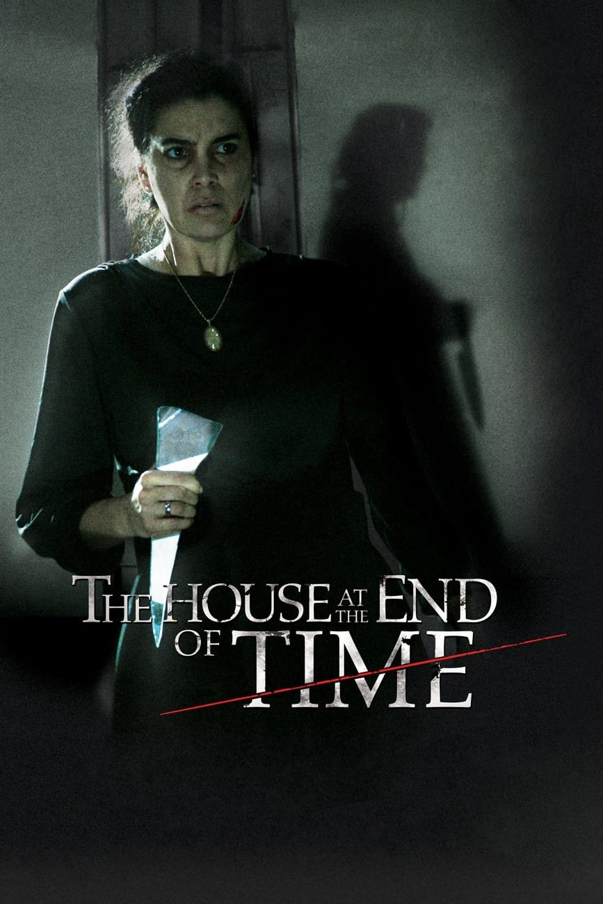 The House at the End of Time (2013)