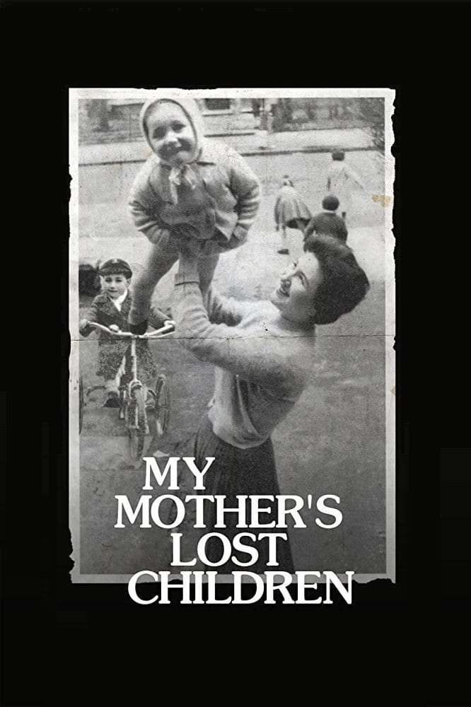 My Mother's Lost Children